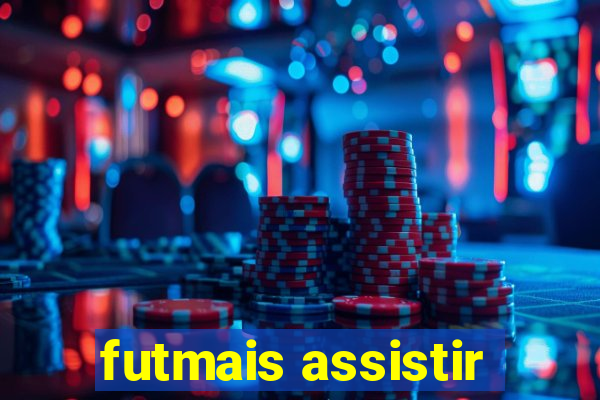 futmais assistir